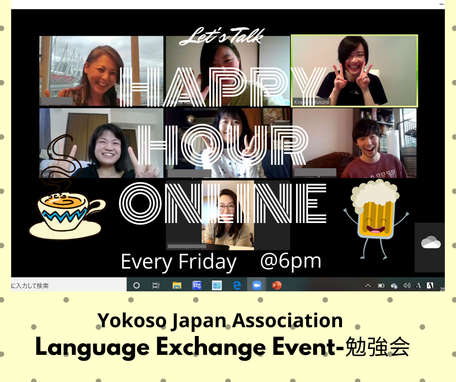 Benkyokai 238 Happy Hour On line Yokoso Japan Association